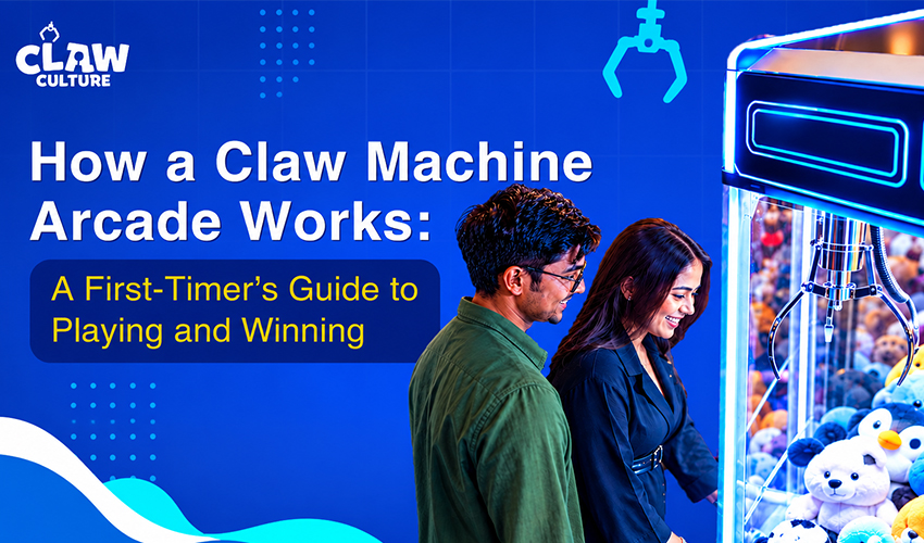 How a Claw Machine Arcade Works: A First-Timer’s Guide to Playing and Winning